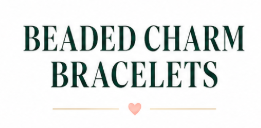 BEADED CHARM BRACELETS